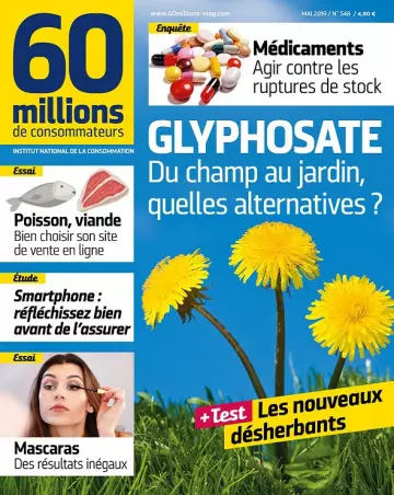 60 Millions De Consommateurs N°548 – Mai 2019 [Magazines]