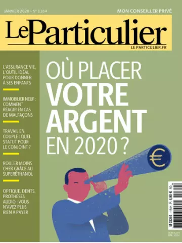 Le Particulier N°1164 - Janvier 2020 [Magazines]