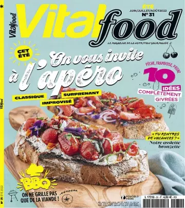 Vital Food N°31 – Juin-Août 2022  [Magazines]