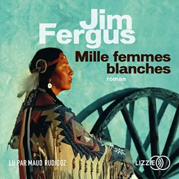 JIM FERGUS - MILLE FEMMES BLANCHES  [AudioBooks]