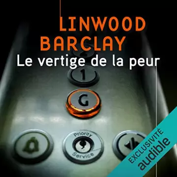 Le vertige de la peur Linwood Barclay  [AudioBooks]