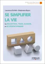 Se simplifier la vie  [Livres]