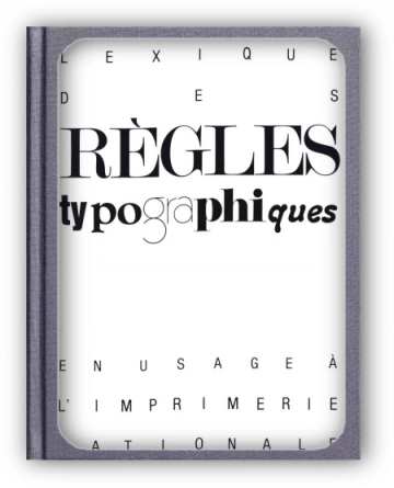 Lexique des règles typographiques [Livres]