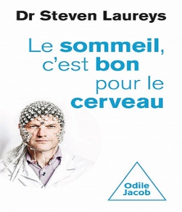 Le Sommeil- c’est bon pour le cerveau – Steven Laureys  [Livres]