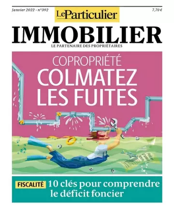 Le Particulier Immobilier N°392 – Janvier 2022  [Magazines]