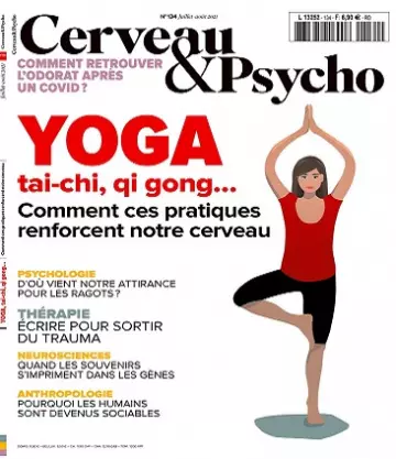 Cerveau et Psycho N°134 – Juillet-Août 2021 [Magazines]