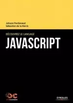 Découvrez le langage JavaScript [Livres]