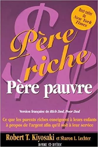 Père riche, père pauvre - Robert Kiyosaki  [AudioBooks]