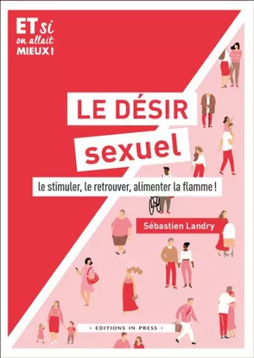 LE DÉSIR SEXUEL - SÉBASTIEN LANDRY [Livres]