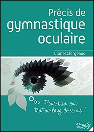 Précis de gymnastique oculaire [Livres]