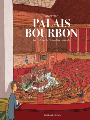 Palais Bourbon, les coulisses de l'Assemblée nationale  [BD]