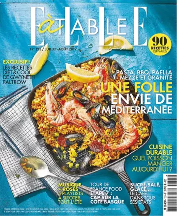 Elle à Table N°125 – Juillet-Août 2019 [Magazines]