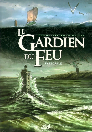 LE GARDIEN DU FEU (DEBOIS/SANDRO) INTÉGRALE [BD]