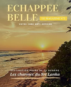 Échappée Belle N°5 – Mai 2020 [Magazines]