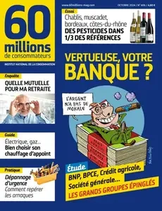 60 Millions de Consommateurs - Octobre 2024 [Magazines]