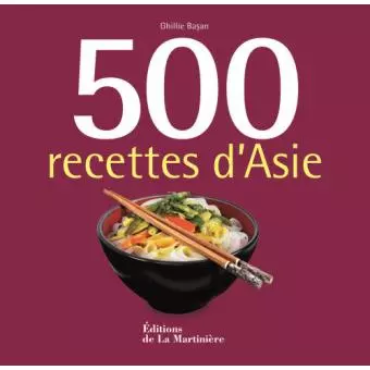 500 RECETTES D ASIE [Livres]