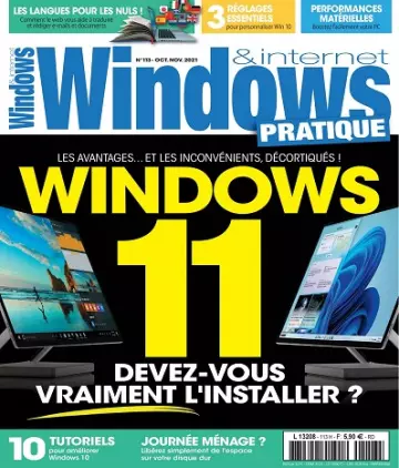 Windows et Internet Pratique N°113 – Octobre-Novembre 2021  [Magazines]