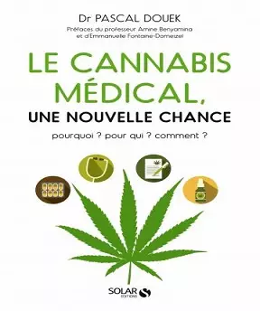 Le cannabis médical- une nouvelle chance [Livres]