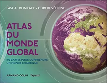 Pascal Boniface - Atlas du monde global - 3e éd. [Livres]