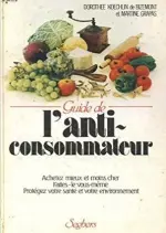 Guide de l'anti-consommateur [Livres]