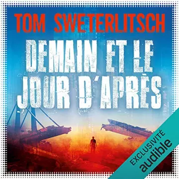 Demain et le jour d'après     Tom Sweterlitsch  [AudioBooks]