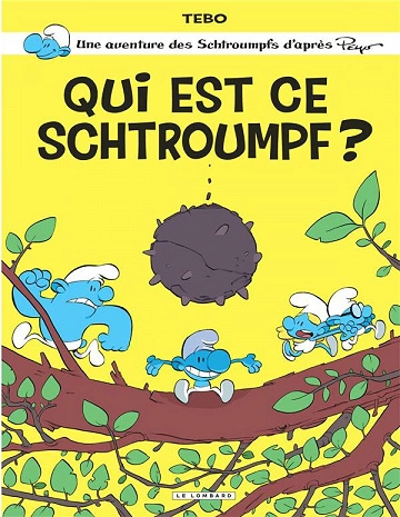 Les schtroumpfs par... - Tome 01 - Qui est ce Schtroumpf ? [BD]