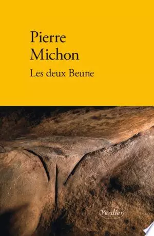 Les deux Beune Pierre Michon [Livres]