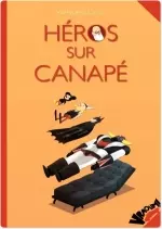 Héros sur canapé- tome 1 [BD]