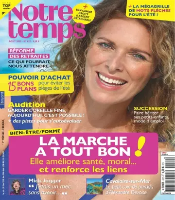 Notre Temps N°632 – Août 2022 [Magazines]