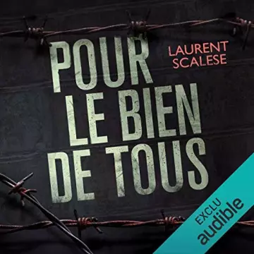 Pour le bien de tous - Laurent Scalese [AudioBooks]