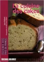 La Cuisine Des Cakes [Livres]