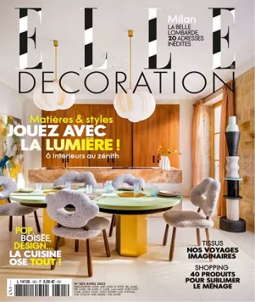 Elle Décoration N°305 – Avril 2023 [Magazines]