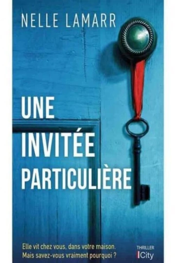 UNE INVITÉE PARTICULIÈRE.NELLE LAMARR  [Livres]