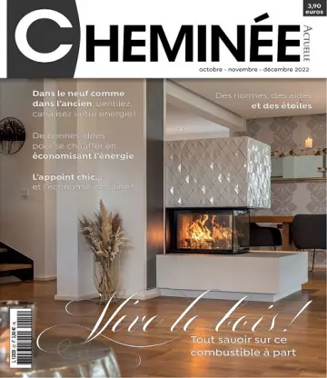 Cheminée Actuelle N°22 – Octobre-Décembre 2022  [Magazines]