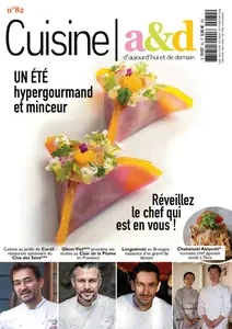 Cuisine A&D N.82 - 14 Septembre 2024 [Magazines]