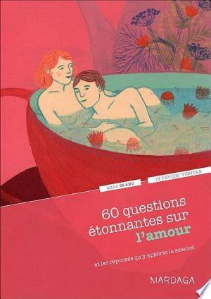 60 questions étonnantes sur l'amour [Livres]