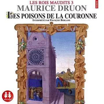 Maurice Druon - Les poisons de la couronne [AudioBooks]