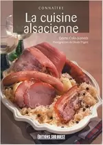 CONNAÎTRE LA CUISINE ALSACIENNE  [Livres]