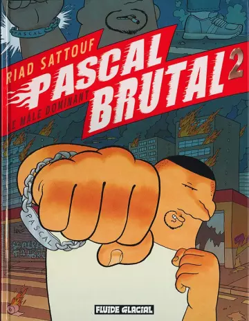 PASCAL BRUTAL - INTÉGRALE - RIAD SATTOUF [BD]