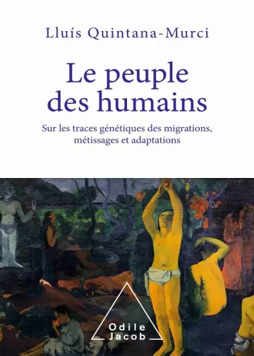 Le peuple des humains - Lluís Quintana-Murci [Livres]