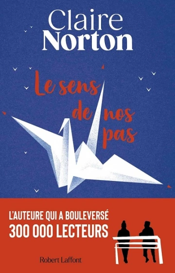 Le sens de nos pas  Claire Norton [Livres]