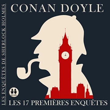 LES 17 PREMIÈRES ENQUÊTES DE SHERLOCK HOLMES - CONAN DOYLE  [AudioBooks]