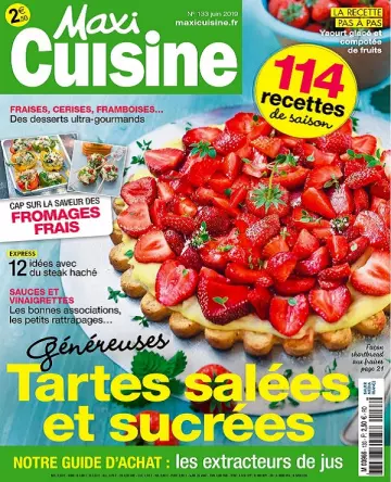 Maxi Cuisine N°133 – Juin 2019 [Magazines]