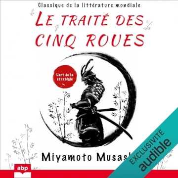 Le traité des cinq roues - Miyamoto Musashi [AudioBooks]