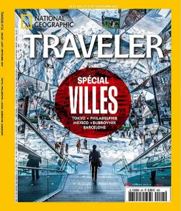 National Geographic Traveler N°23 – Juillet-Septembre 2021 [Magazines]