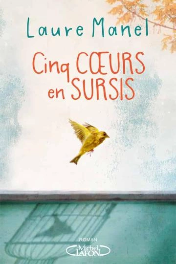 Cinq coeurs en sursis Laure Manel  [Livres]