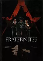 FRATERNITES - 3 Tomes [BD]