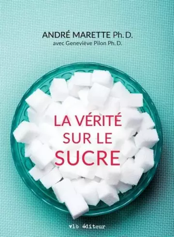 LA VERITE SUR LE SUCRE [Livres]