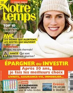 Notre Temps - Février 2024 [Magazines]