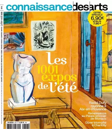 Connaissance Des Arts N°816 – Juillet-Août 2022 [Magazines]